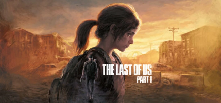 The Last of Us™ Part I⚡AUTODELIVERY Steam RU/BY/KZ/UA