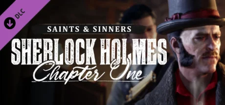 Sherlock Holmes Chapter One - Saints and Sinners DLC |