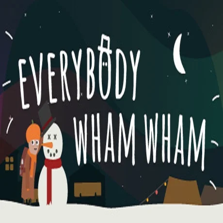 Everybody Wham Wham (Steam key / РФ+Весь Мир)