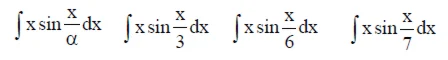 Решенный интеграл вида ∫xsin(x/α)dx