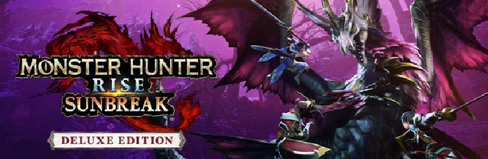 🔑MONSTER HUNTER RISE Sunbreak Deluxe Edition. STEAM