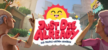 Just Die Already (Steam Gift Россия) 