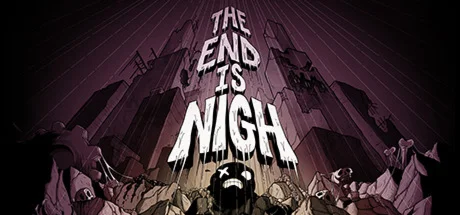 The End is Nigh (Steam Gift Россия) 