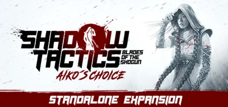 Shadow Tactics — Aiko's Choice + Почта