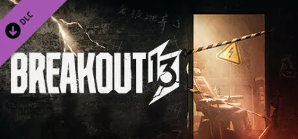 Breakout 13 - Fight 飞越13号房 - 下半部 : 反击篇 💎 DLC STEAM РФ