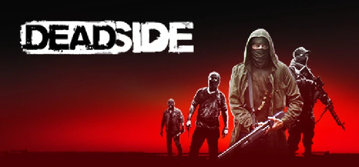 🔥 Deadside | Steam Russia 🔥