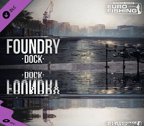 Euro Fishing: Foundry Dock DLC ⭐Steam\RegionFree\Key⭐