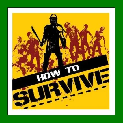 How to Survive️+ 5 ИгрSteam⭐Region Free