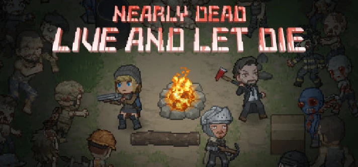 Nearly Dead Live and Let Die STEAM KEY REGION GLOBAL 🎁