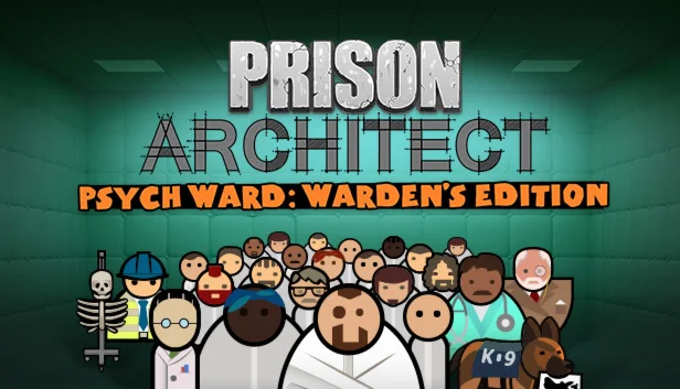  Prison Architect ???? Psych Ward: Warden's Edition 