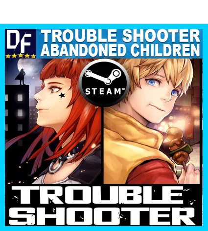TROUBLESHOOTER: Abandoned Children ✔ ️STEAM Аккаунт