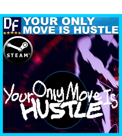 Your Only Move Is HUSTLE ✔ ️STEAM Аккаунт