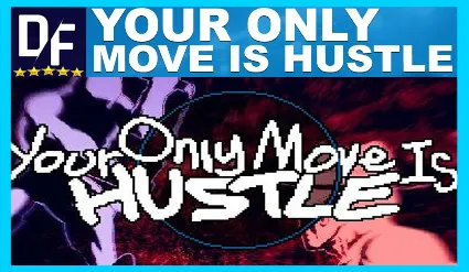Your Only Move Is HUSTLE ✔ ️STEAM Аккаунт ✔ на 90 дней