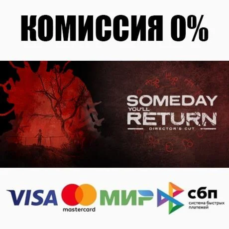 Someday You'll Return: Director's Cut STEAM•RU ️АВТО