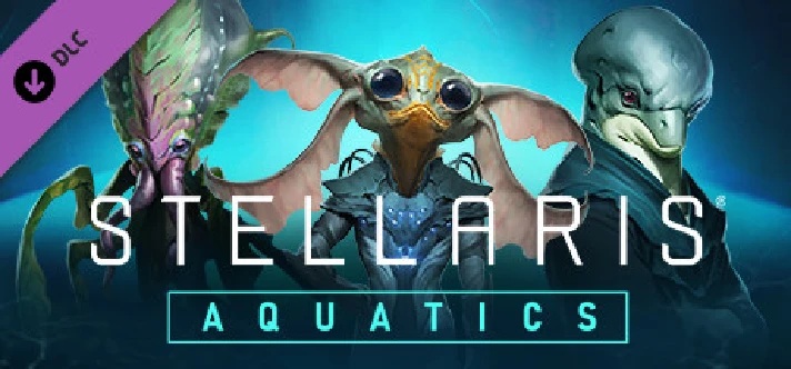 🔶STELLARIS: AQUATICS SPECIES PACK Official Steam Key