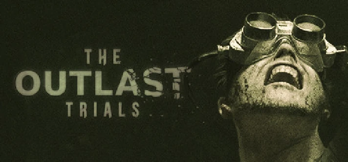 The Outlast Trials + UPDATES + DLS / STEAM ACCOUNT