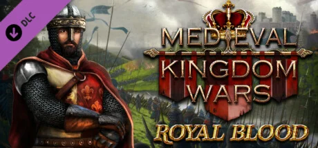Medieval Kingdom Wars Royal Blood DLC STEAM KEY GLOBAL