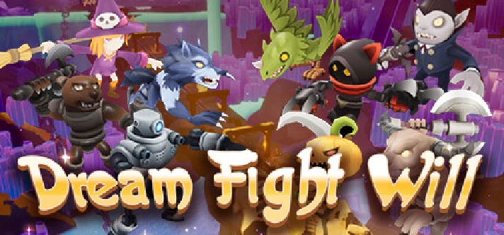 Dream Fight Will STEAM KEY REGION FREE GLOBAL ROW + 🎁