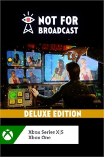 NOT FOR BROADCAST DELUXE EDITION XBOXКЛЮЧ+ПОМОЩЬ