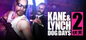 Kane & Lynch 2: Dog Days (Steam Аккаунт)