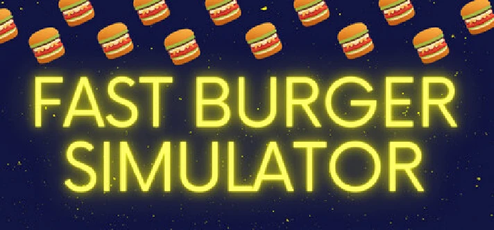 Fast Burger Simulator STEAM KEY REGION GLOBAL ROW + 🎁