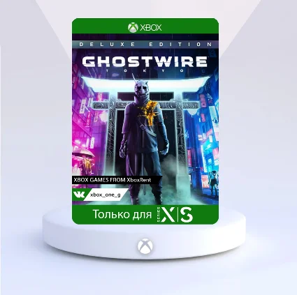 Ghostwire: Tokyo Deluxe Edition для Xbox One ✔ ️
