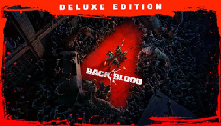 Back 4 Blood - Deluxe Edition 🔑STEAM KEY 🔥RU/CIS