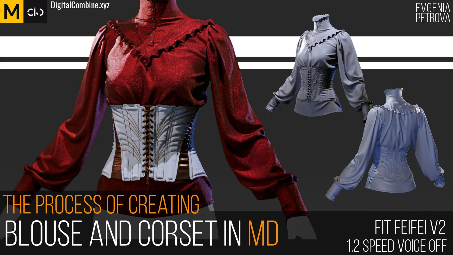 The process of creating blouse and corset in Marvelous
