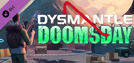 DYSMANTLE: Doomsday 💎 DLC STEAM GIFT РОССИЯ