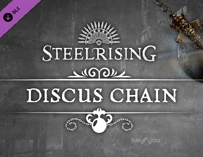 Steelrising - Discus Chain / STEAM DLC KEY 🔥