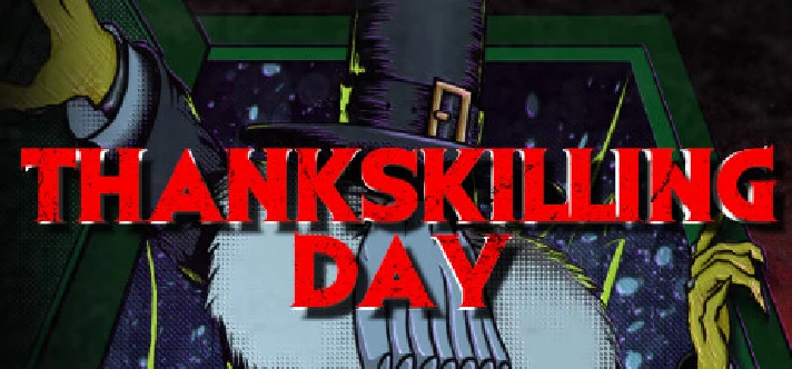 ThanksKilling Day STEAM KEY REGION FREE GLOBAL ROW