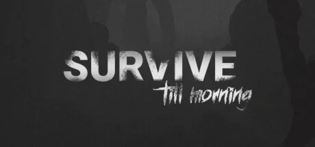 Survive Till Morning STEAM KEY REGION FREE GLOBAL ROW