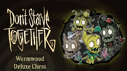 Don't Starve Together: Wormwood Deluxe Chest ⚡ ️АВТО