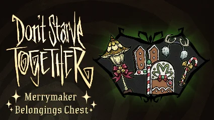 Don't Starve Together: Merrymaker Belongings Chest ⚡ ️ 💳