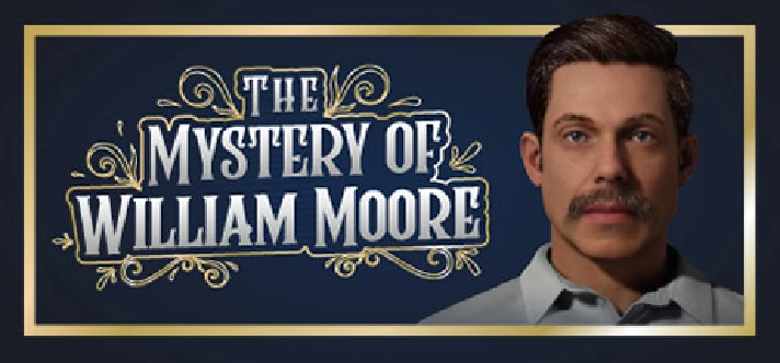 The Mystery of William Moore STEAM KEY REGION FREE