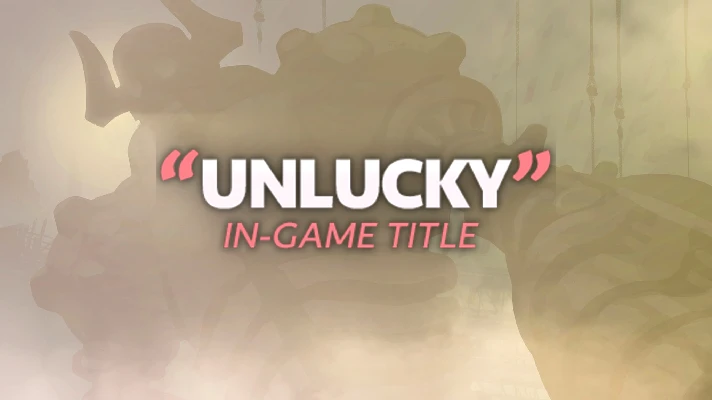 Brawlhalla. "Unlucky" Title