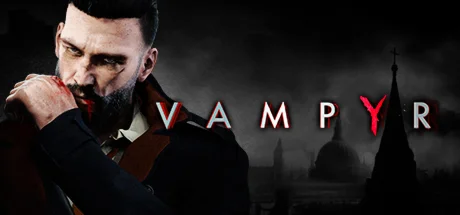 ????‍️ Vampyr  Steam ключ  GLOBAL