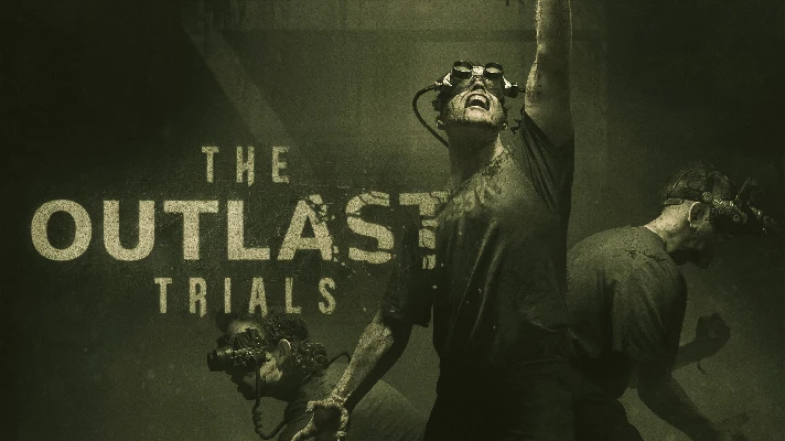 THE OUTLAST TRIALS  NO QUEUE STEAM  🌍