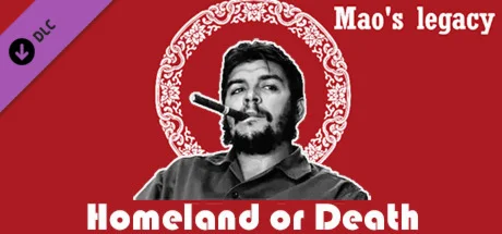 Наследие Мао: Родина или Смерть Homeland or Death STEAM