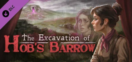 The Excavation of Hob's Barrow - Art Book DLCSteam RU