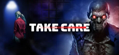 Take Care VR - Zombie Survival Horror Game STEAM KEY