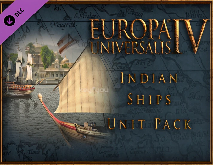 Europa Universalis IV: Indian Ships Unit Pack / STEAM🔥