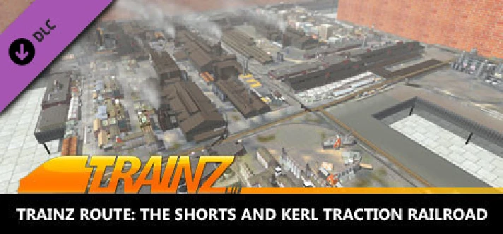 Trainz 2022 DLC - The Shorts and Kerl Traction Railroad