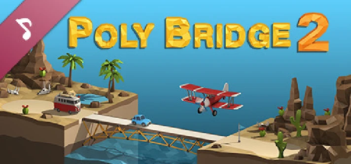 Poly Bridge 2 Soundtrack DLC🔸STEAM RU⚡️AUTO