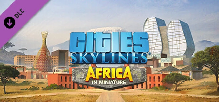 Cities: Skylines - Content Creator Pack: Africa in Mini