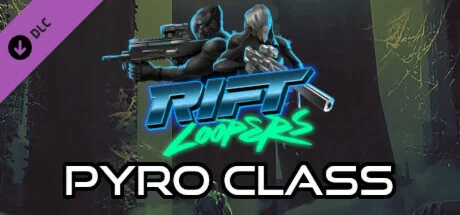 Rift Loopers: Pyro Class DLCАВТОДОСТАВКА Steam Россия