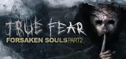 True Fear Forsaken Souls Part 2 | steam gift RU ✅