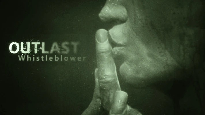 🥶 Outlast - Whistleblower 🌍 Steam DLC 🎮 Global