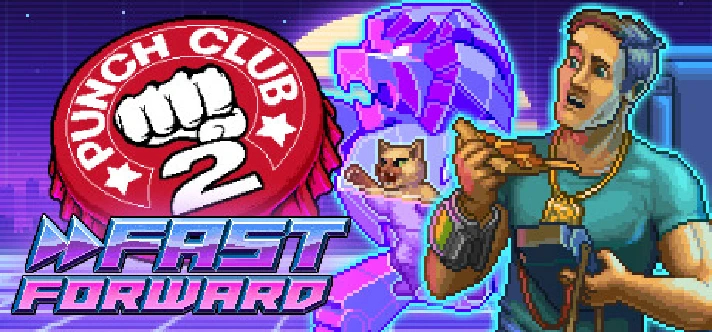 Punch Club 2: Fast Forward (Steam Gift RU) 🔥