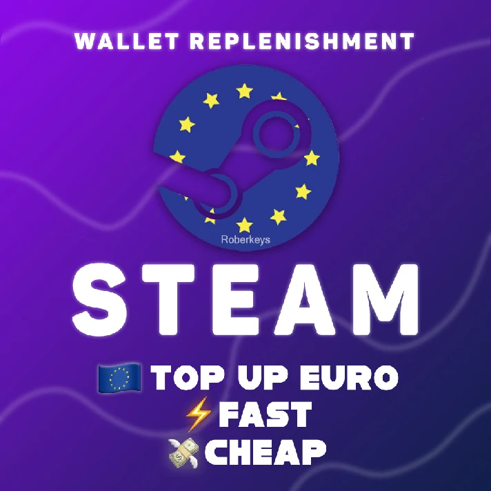 💲TOP-UP OF STEAM EURO (EUR)💲